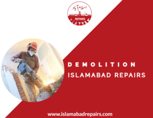 Demolition service in Islamabad