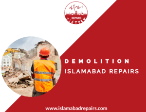 Demolition service in Islamabad