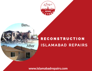 Reconstruction service in Islamabad