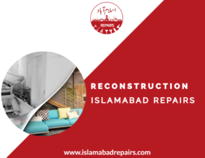 Reconstruction service in Islamabad